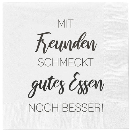 Servietten Mit Freunden schmeckt gutes Essen noch besser 80 Stück Party 33x33 cm - Servietten